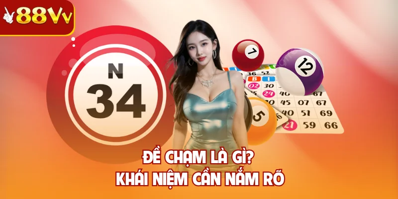 Đề chạm là gì? Khái niệm cần nắm rõ